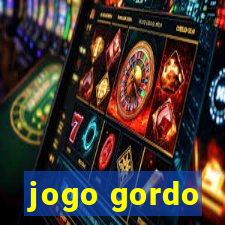 jogo gordo